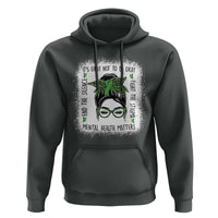 Mental Health Matters Hoodie Messy Bun Green Ribbon Support
