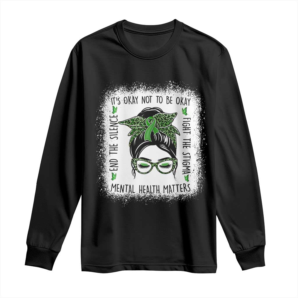 Mental Health Matters Long Sleeve Shirt Messy Bun Green Ribbon Support