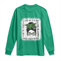 Mental Health Matters Long Sleeve Shirt Messy Bun Green Ribbon Support