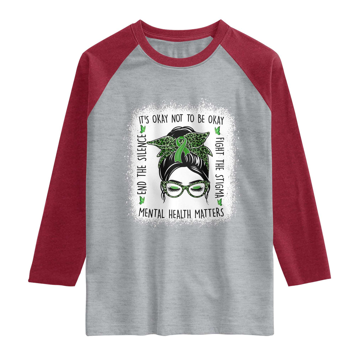 Mental Health Matters Raglan Shirt Messy Bun Green Ribbon Support