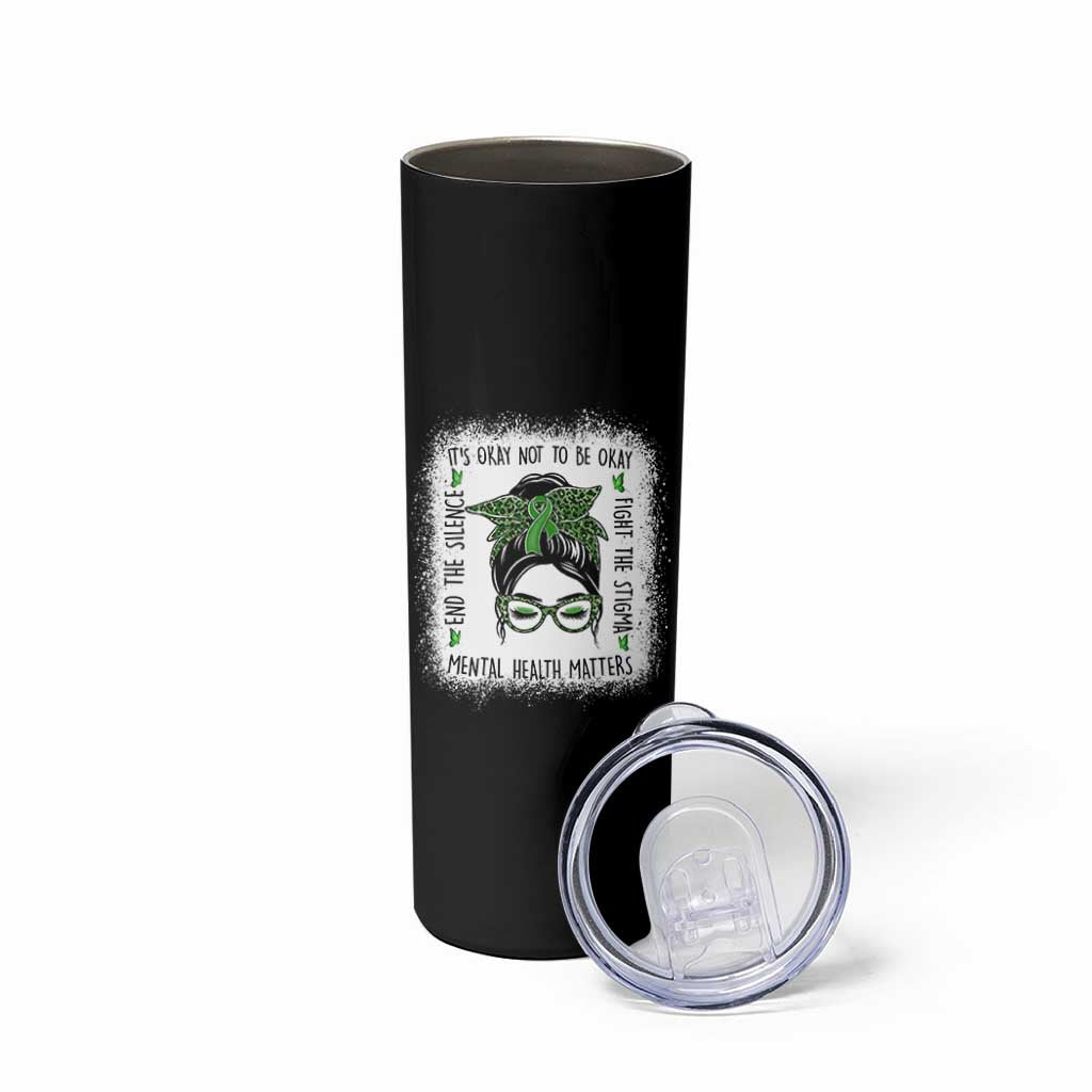 Mental Health Matters Skinny Tumbler Messy Bun Green Ribbon Support