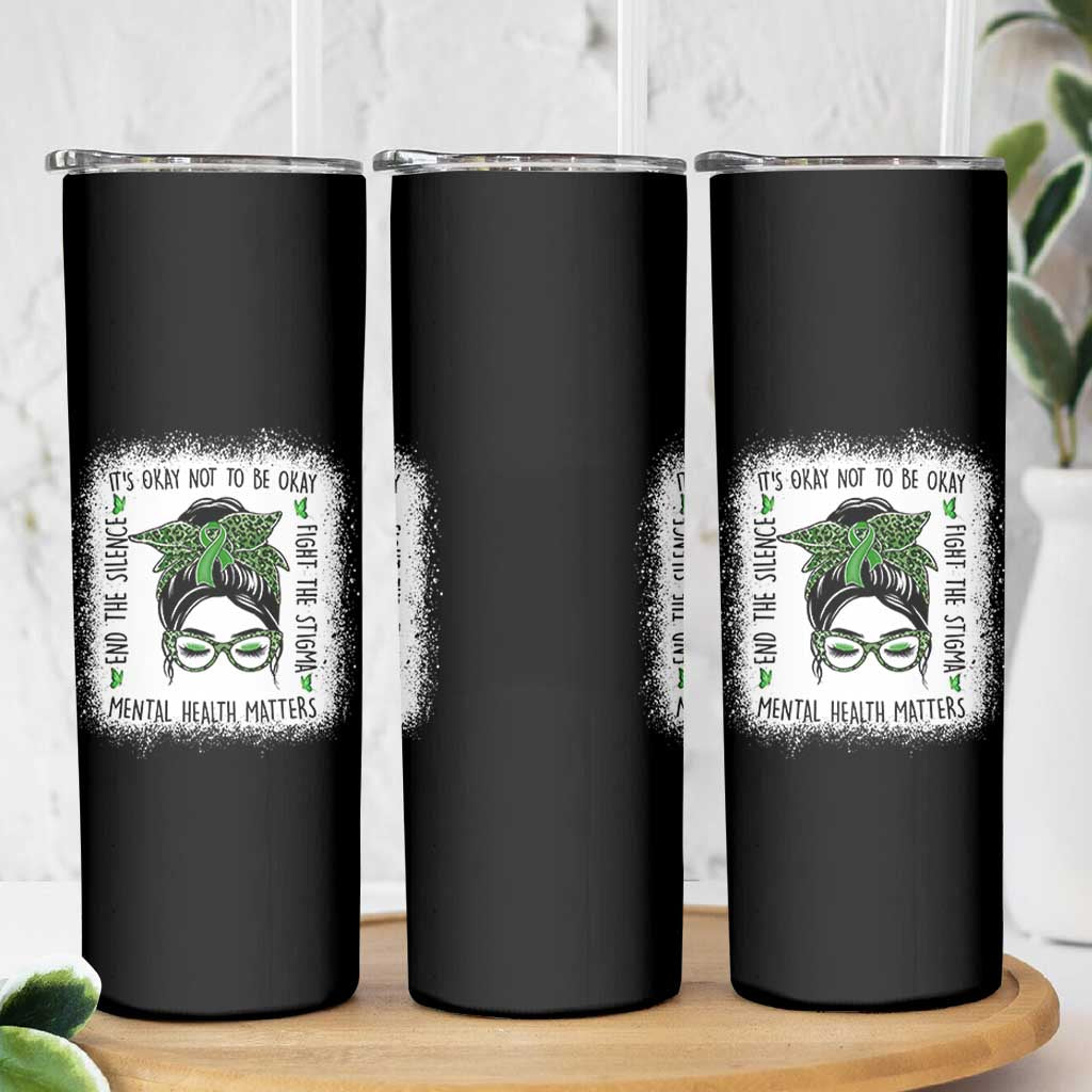 Mental Health Matters Skinny Tumbler Messy Bun Green Ribbon Support