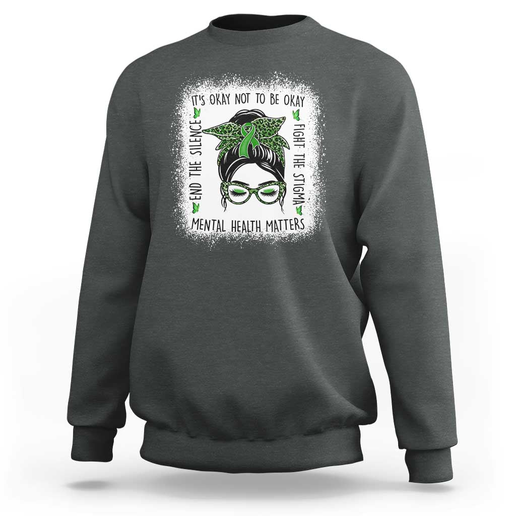 Mental Health Matters Sweatshirt Messy Bun Green Ribbon Support