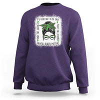 Mental Health Matters Sweatshirt Messy Bun Green Ribbon Support