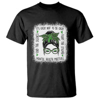 Mental Health Matters T Shirt Messy Bun Green Ribbon Support