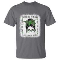 Mental Health Matters T Shirt Messy Bun Green Ribbon Support