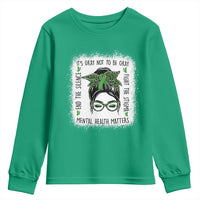 Mental Health Matters Youth Sweatshirt Messy Bun Green Ribbon Support