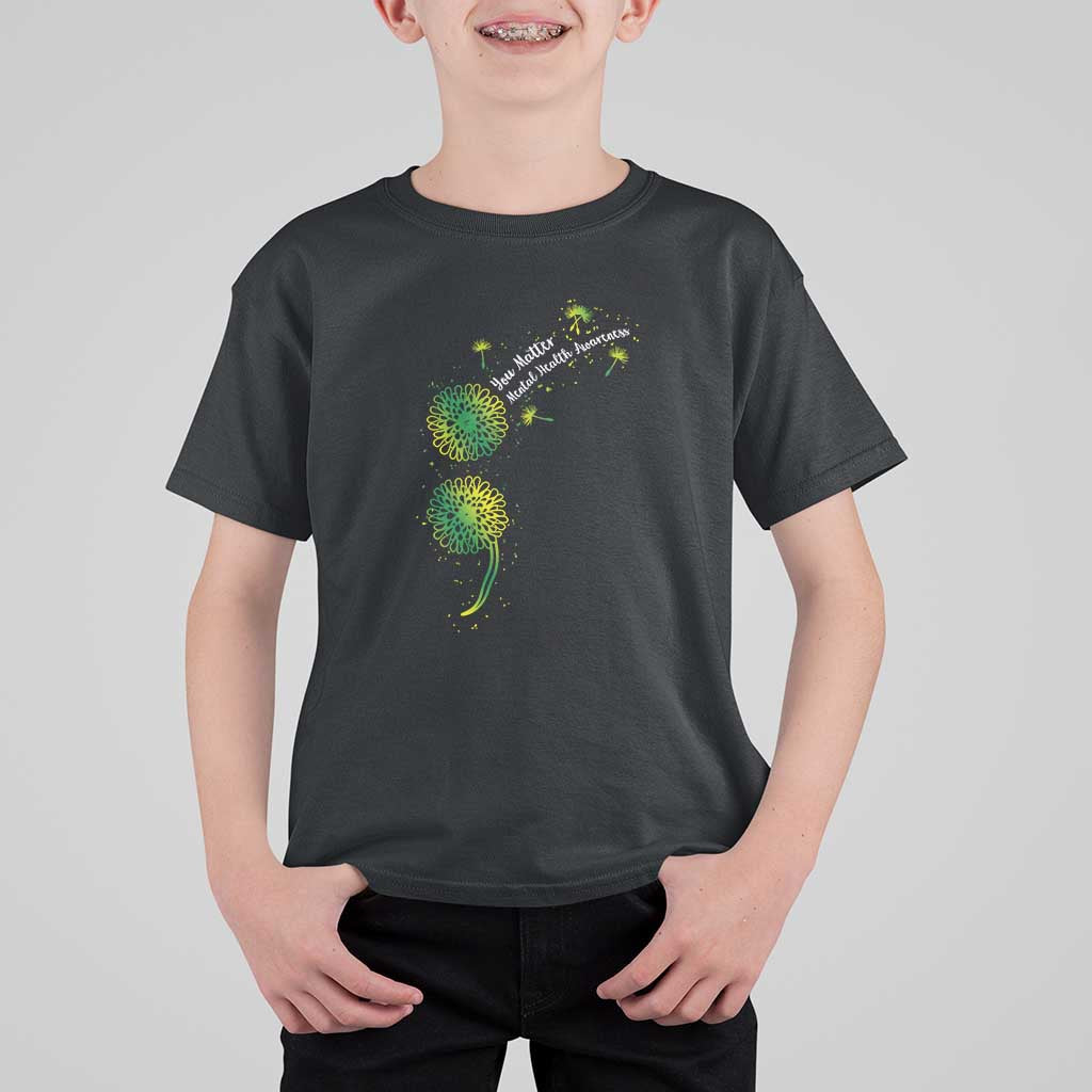 Mental Health Awarenes T Shirt For Kid Semicolon Dandelion You Matter