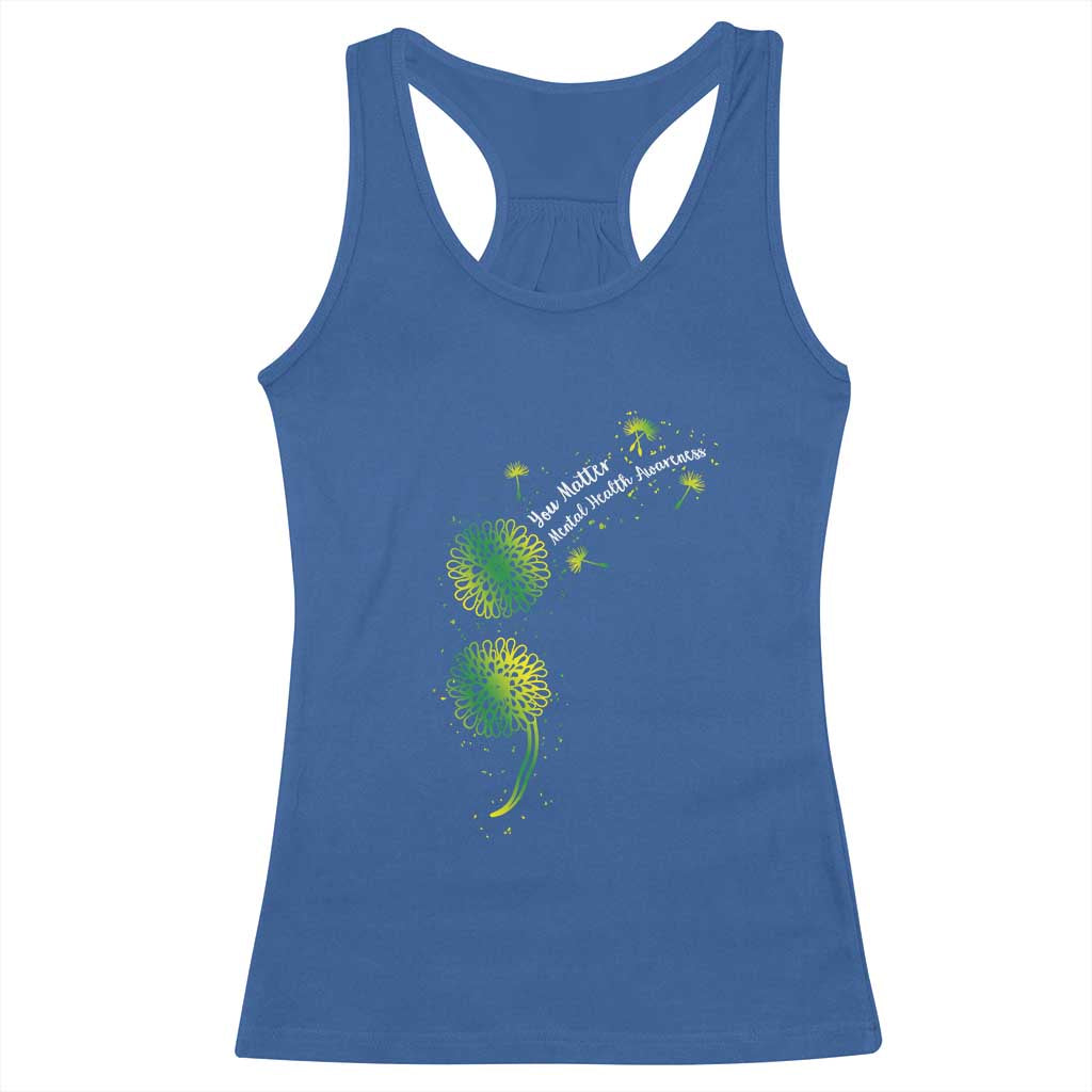 Mental Health Awarenes Racerback Tank Top Semicolon Dandelion You Matter