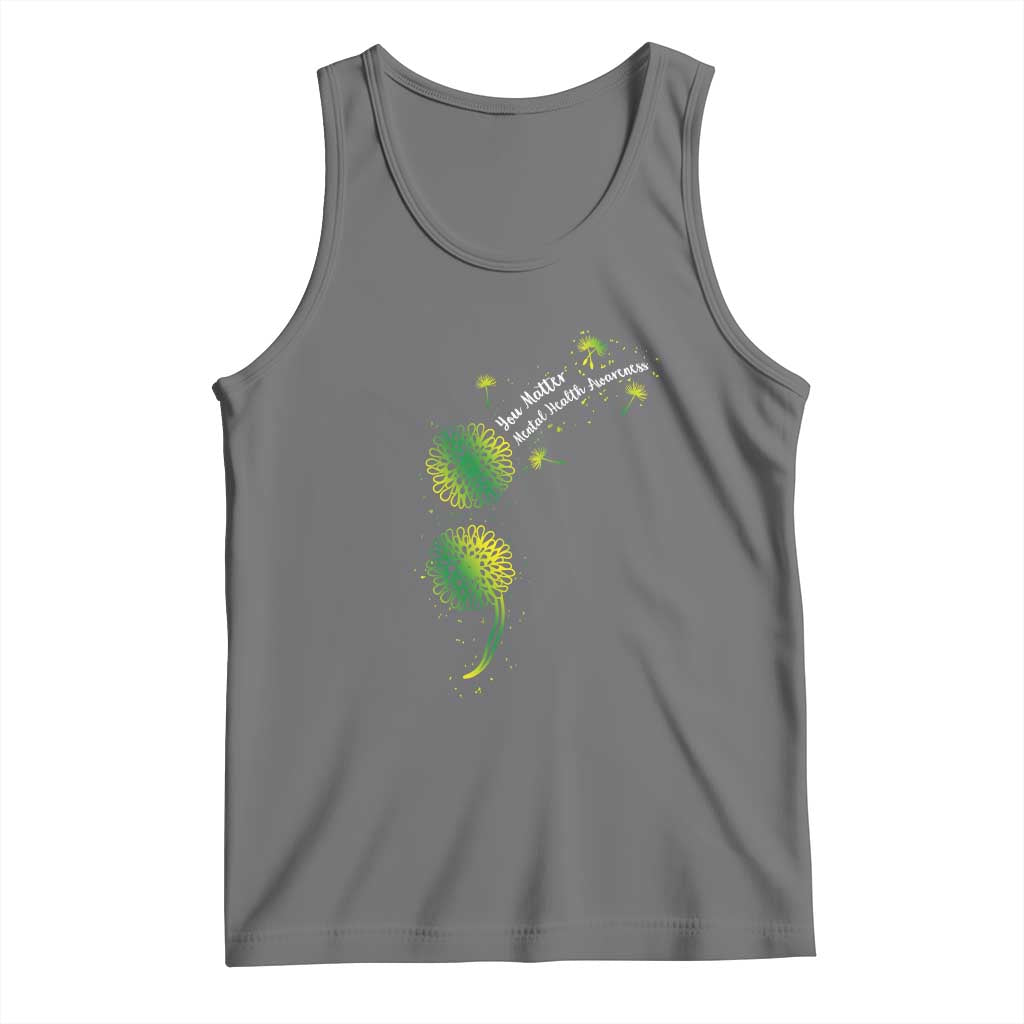 Mental Health Awarenes Tank Top Semicolon Dandelion You Matter