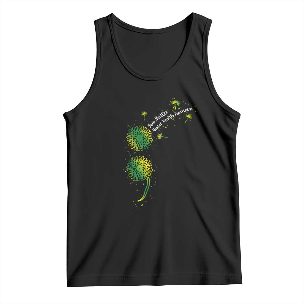 Mental Health Awarenes Tank Top Semicolon Dandelion You Matter