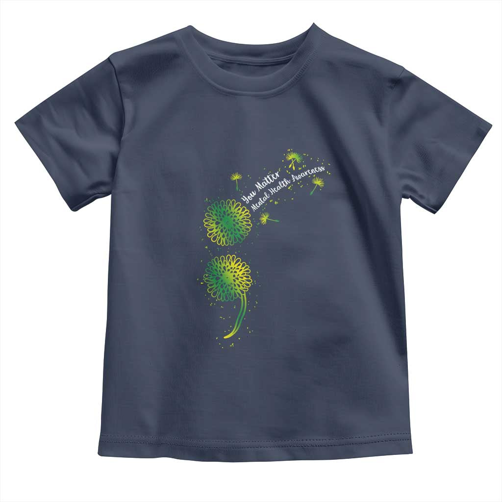 Mental Health Awarenes Toddler T Shirt Semicolon Dandelion You Matter