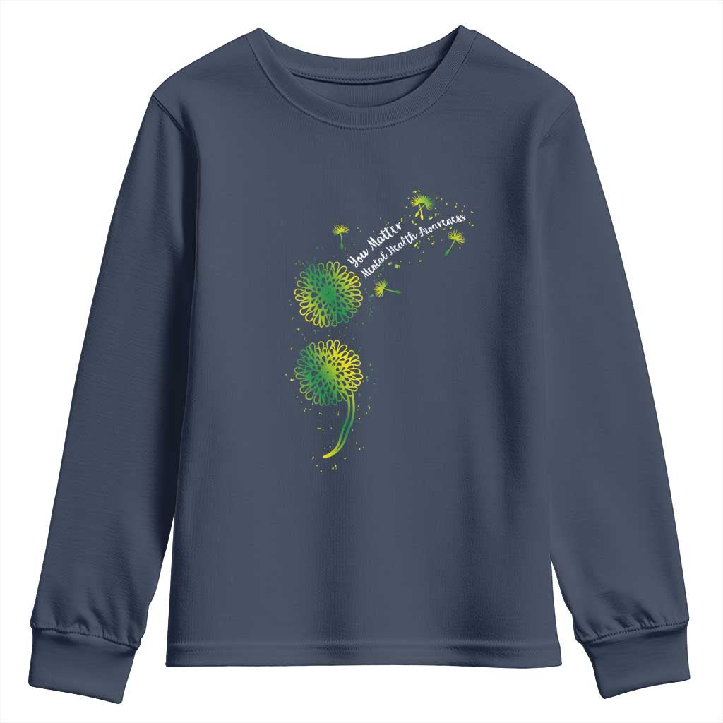 Mental Health Awarenes Youth Sweatshirt Semicolon Dandelion You Matter