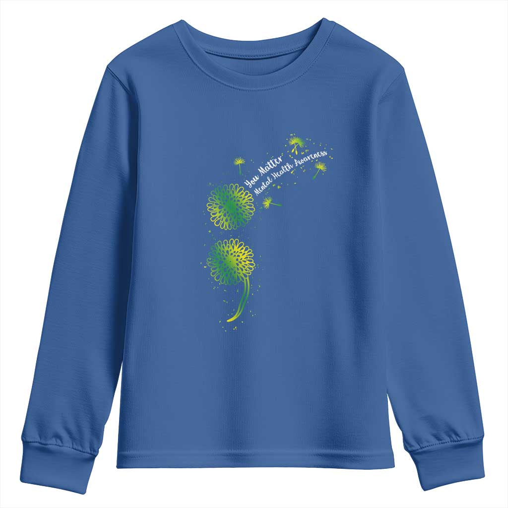 Mental Health Awarenes Youth Sweatshirt Semicolon Dandelion You Matter