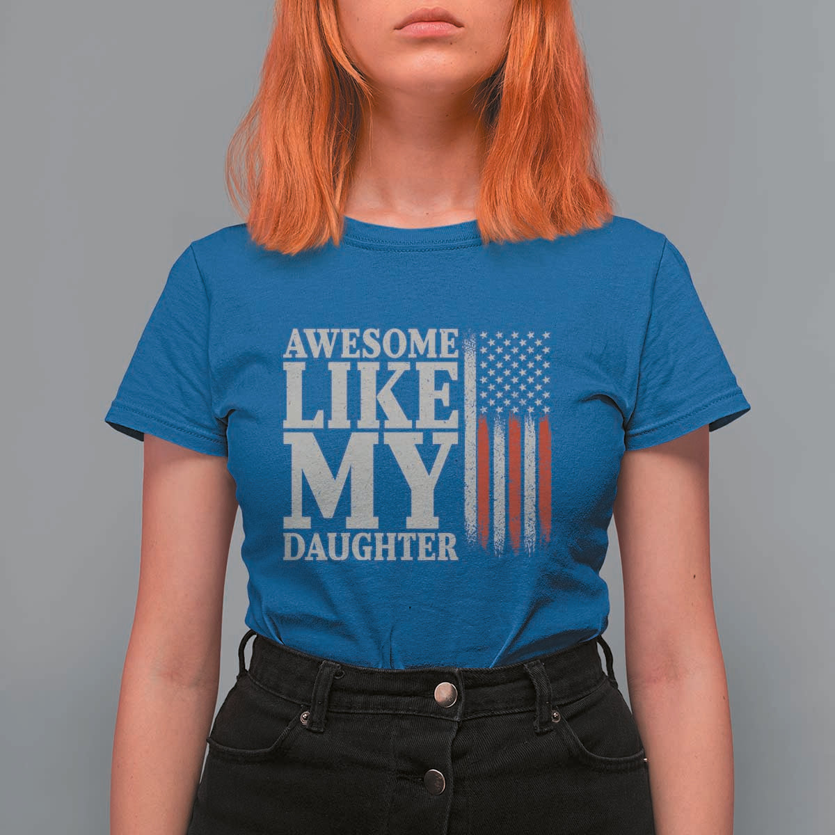 Awesome Like My Daughter T Shirt For Women Funny Dad Fathers Day 4th Of July