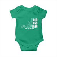 Bold Badass Superhuman Old Ass Man Baby Onesie Funny Grandpa Dad Motivational Quote