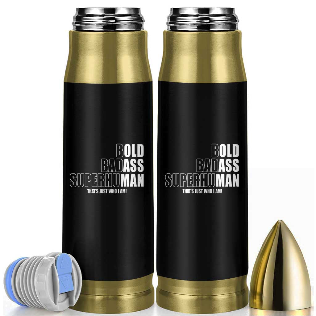 Bold Badass Superhuman Old Ass Man Bullet Tumbler Funny Grandpa Dad Motivational Quote