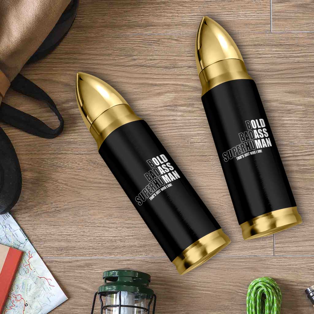 Bold Badass Superhuman Old Ass Man Bullet Tumbler Funny Grandpa Dad Motivational Quote