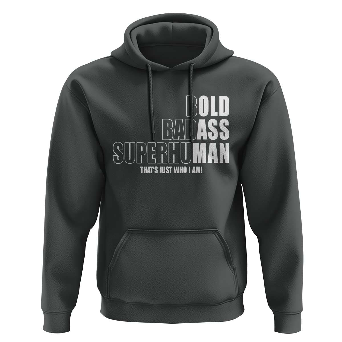 Bold Badass Superhuman Old Ass Man Hoodie Funny Grandpa Dad Motivational Quote