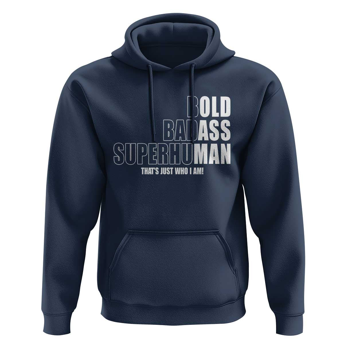 Bold Badass Superhuman Old Ass Man Hoodie Funny Grandpa Dad Motivational Quote