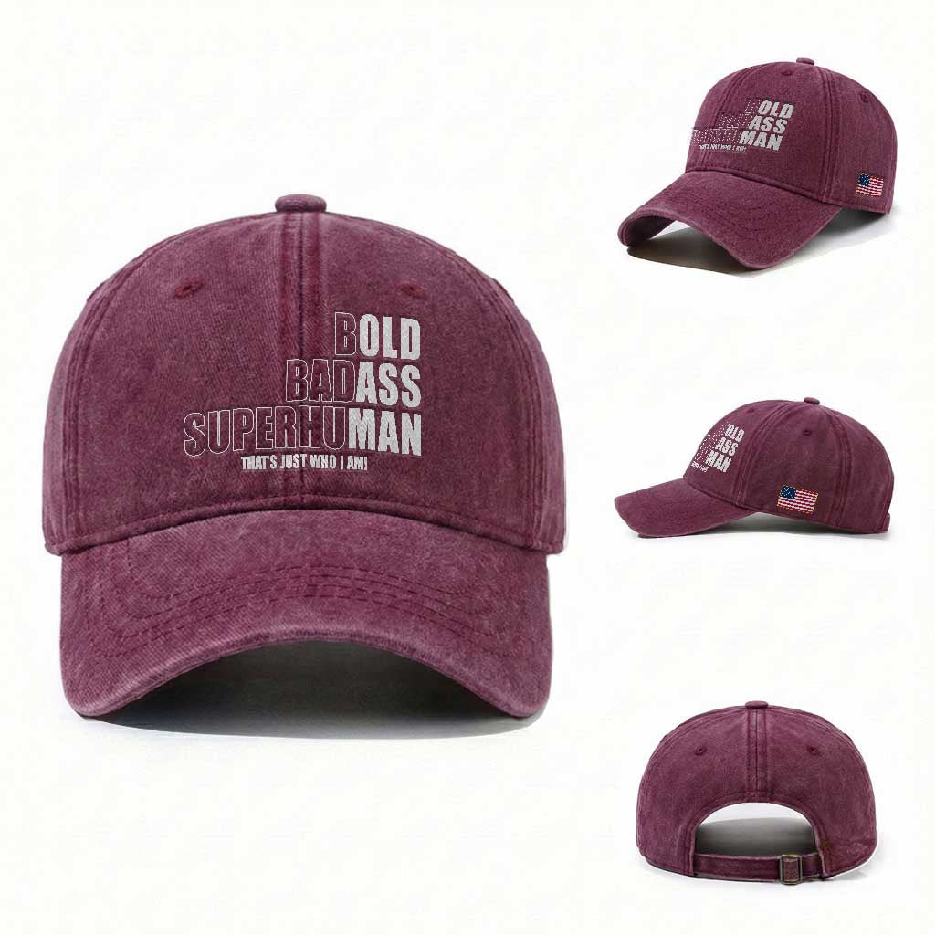 Bold Badass Superhuman Old Ass Man Washed Cotton Baseball Cap Funny Grandpa Dad Motivational Quote