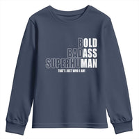 Bold Badass Superhuman Old Ass Man Youth Sweatshirt Funny Grandpa Dad Motivational Quote