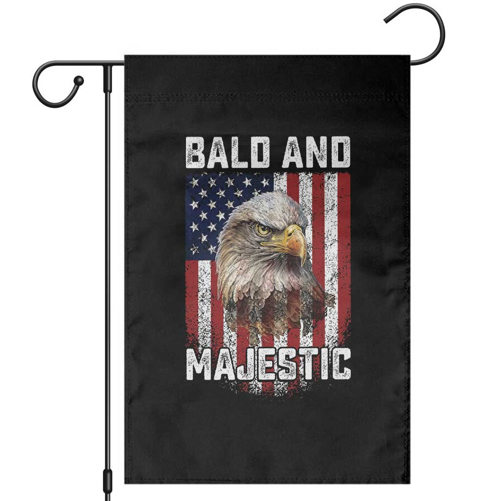 Bald and Majestic Bald Eagle 4th of July Garden Flag Funny Dad Husband Grandpa Joke