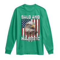 Bald and Majestic Bald Eagle 4th of July Long Sleeve Shirt Funny Dad Husband Grandpa Joke
