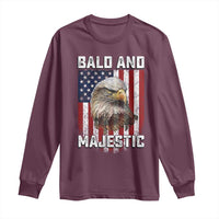 Bald and Majestic Bald Eagle 4th of July Long Sleeve Shirt Funny Dad Husband Grandpa Joke