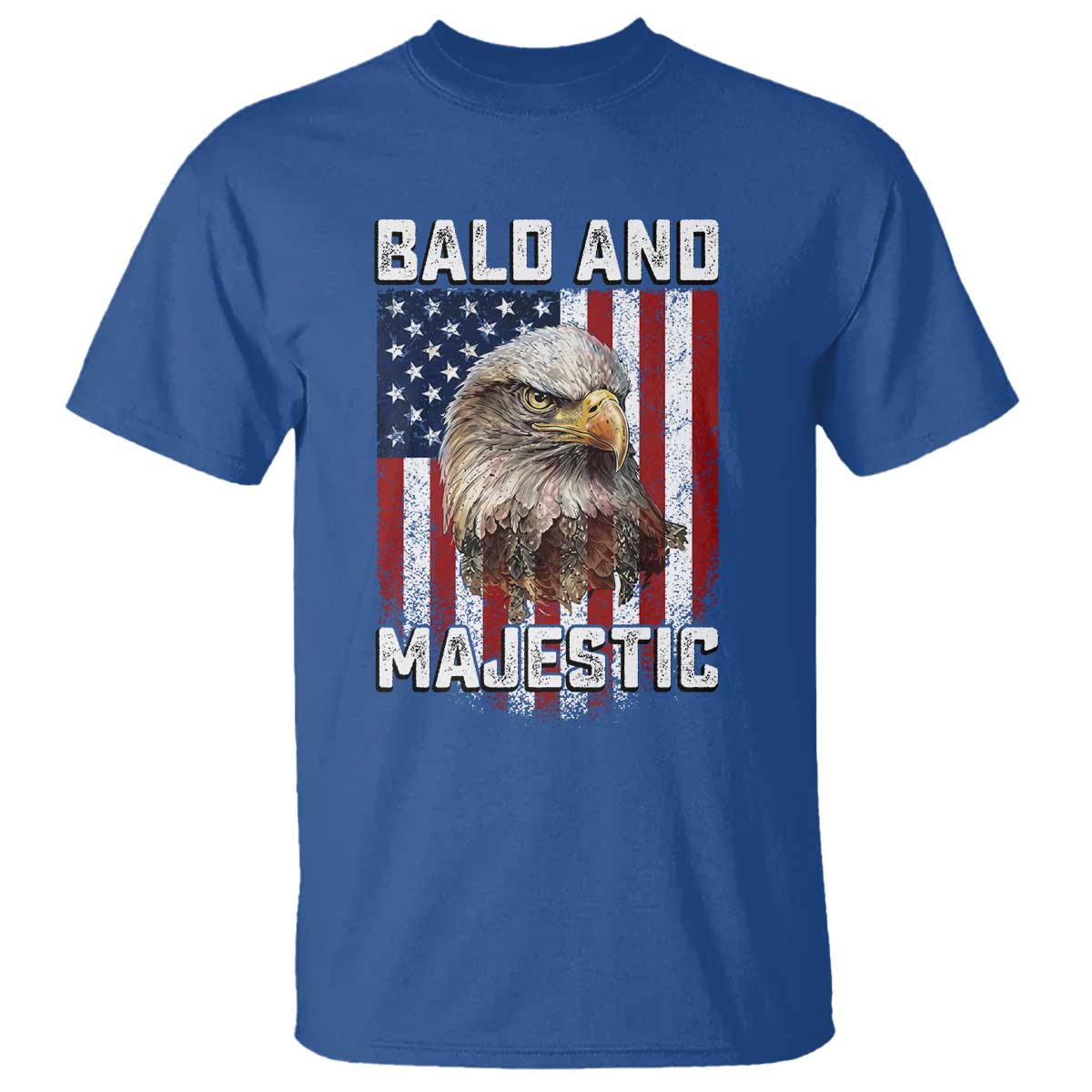 Bald and Majestic Bald Eagle 4th of July T Shirt Funny Dad Husband Grandpa Joke