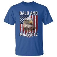 Bald and Majestic Bald Eagle 4th of July T Shirt Funny Dad Husband Grandpa Joke