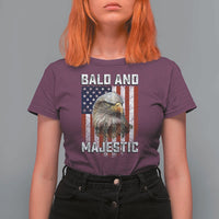 Bald and Majestic Bald Eagle 4th of July T Shirt For Women Funny Dad Husband Grandpa Joke