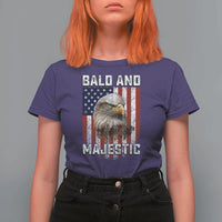 Bald and Majestic Bald Eagle 4th of July T Shirt For Women Funny Dad Husband Grandpa Joke