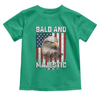 Bald and Majestic Bald Eagle 4th of July Toddler T Shirt Funny Dad Husband Grandpa Joke