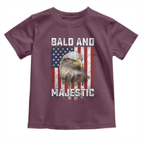 Bald and Majestic Bald Eagle 4th of July Toddler T Shirt Funny Dad Husband Grandpa Joke
