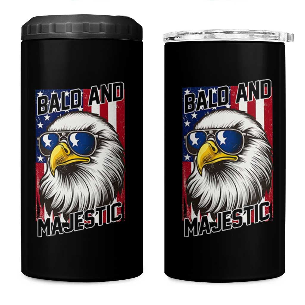 Bald and Majestic 4 in 1 Can Cooler Tumbler Patriotic Bald Eagle 4th Of July