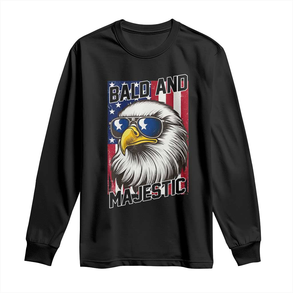 Bald and Majestic Long Sleeve Shirt Patriotic Bald Eagle 4th Of July