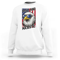 Bald and Majestic Sweatshirt Patriotic Bald Eagle 4th Of July