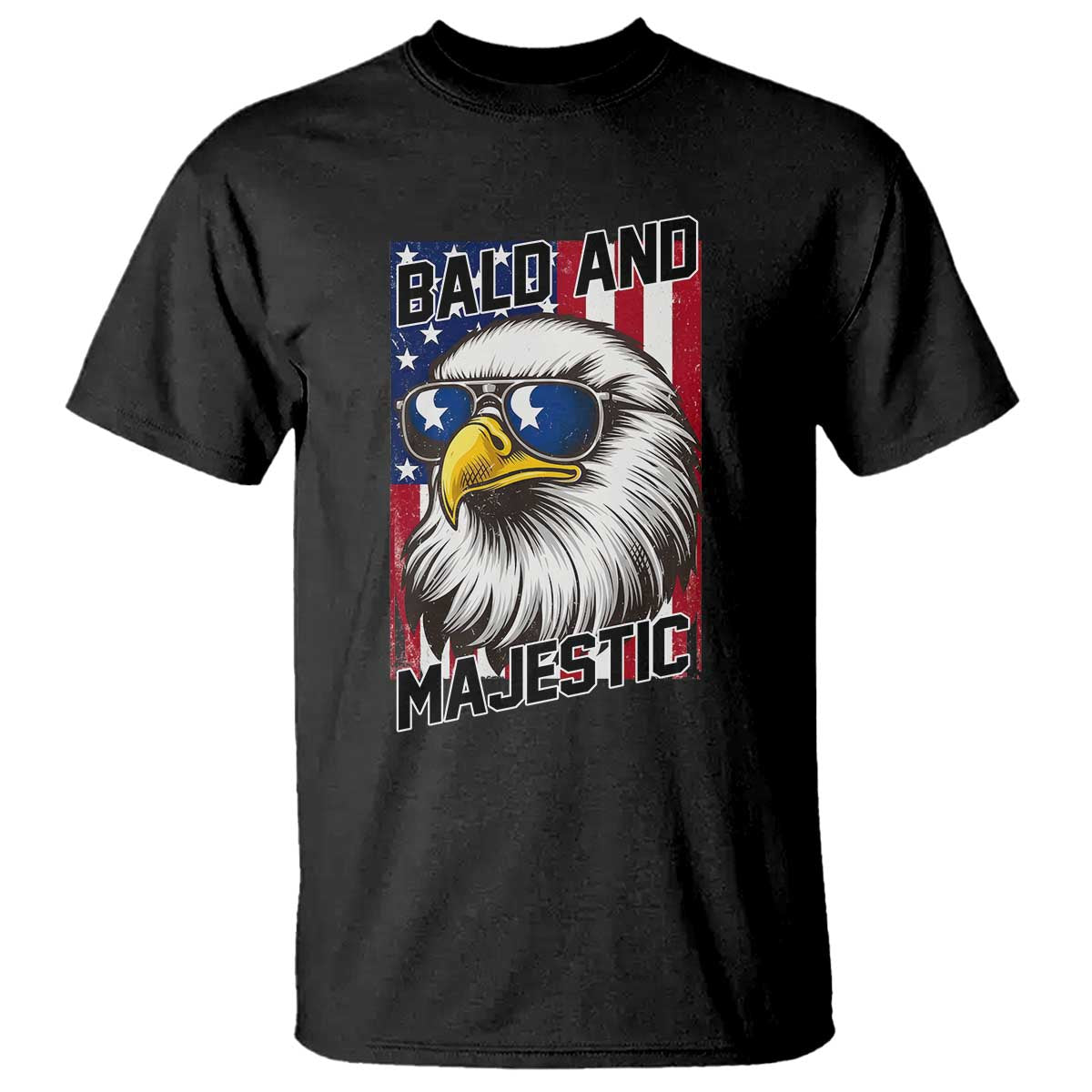Bald and Majestic T Shirt Patriotic Bald Eagle 4th Of July