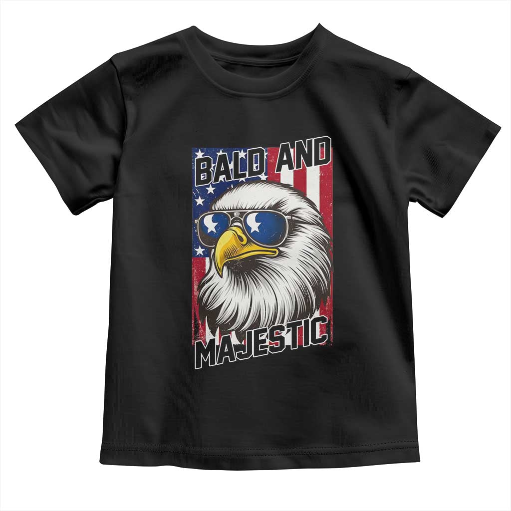 Bald and Majestic Toddler T Shirt Patriotic Bald Eagle 4th Of July