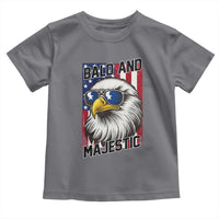 Bald and Majestic Toddler T Shirt Patriotic Bald Eagle 4th Of July