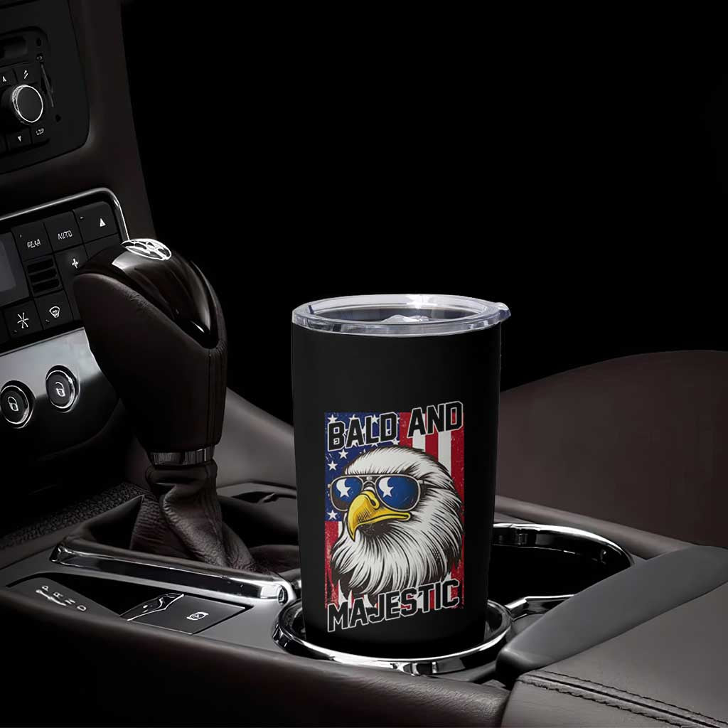 Bald and Majestic Tumbler Cup Patriotic Bald Eagle 4th Of July