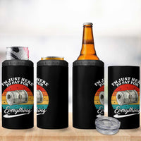 I'm Just Here to Pay for Everything 4 in 1 Can Cooler Tumbler Funny Dad Grandpa Joke