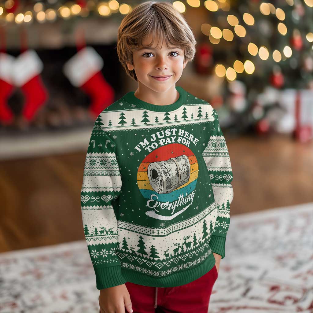 I'm Just Here to Pay for Everything Ugly Christmas Sweater Funny Dad Grandpa Joke