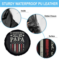 My Favorite People Call Me Papa Spare Tire Cover Funny Dad Fathers Day 4th Of July