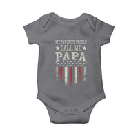 My Favorite People Call Me Papa Baby Onesie Funny Dad Fathers Day 4th Of July