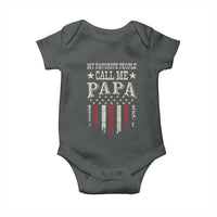 My Favorite People Call Me Papa Baby Onesie Funny Dad Fathers Day 4th Of July
