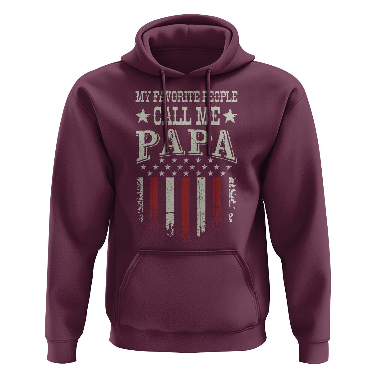 My Favorite People Call Me Papa Hoodie Funny Dad Fathers Day 4th Of July