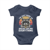 I'm Just Here to Pay for Everything Baby Onesie Funny Raccoon Dad Granpa Joke