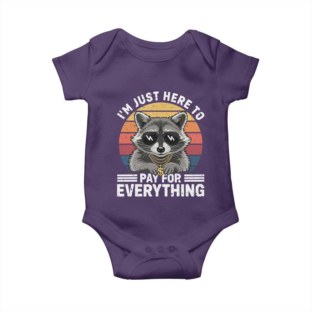 I'm Just Here to Pay for Everything Baby Onesie Funny Raccoon Dad Granpa Joke
